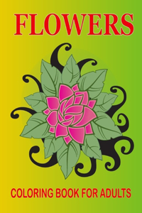 Flowers Coloring Book For Adults