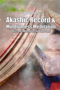 Akashic Record & Mindfulness Meditation