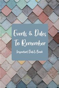 Events and Dates to Remember