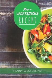 Mina Vegetariska Recept