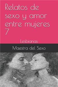 Relatos de sexo y amor entre mujeres 7