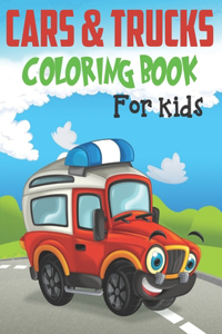 Cars and Trucks Coloring Book For Kids