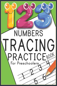 123 Numbers Tracing Practice Book For Preschoolers