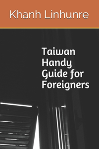 Taiwan Handy Guide for Foreigners