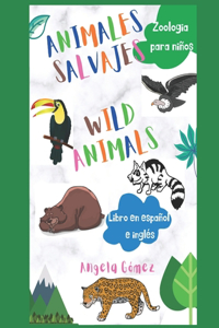 Animales Salvajes / Wild Animals