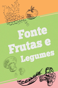 Fonte Frutas e Legumes