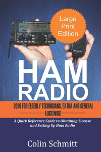 HAM RADIO 2020 For Elderly Technicians, Extras and General License
