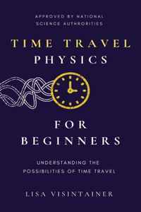 Time Travel Physics for Beginners