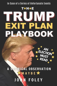 Trump Exit Plan Playbook