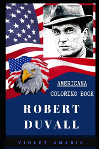 Robert Duvall Americana Coloring Book
