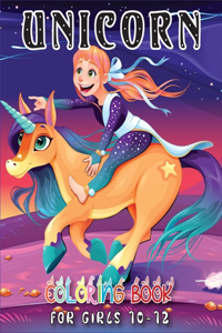 Unicorn Coloring Book for Girls 10-12