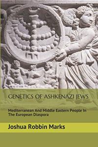 Genetics Of Ashkenazi Jews