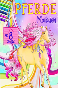 Pferde Malbuch ab 8 Jahre
