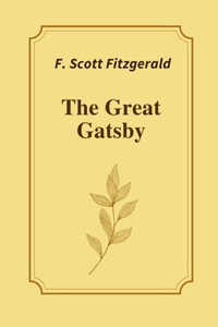 The Great Gatsby By F. Scott Fitzgerald