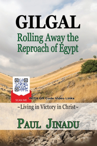 Gilgal - Rolling Away the Reproach of Egypt