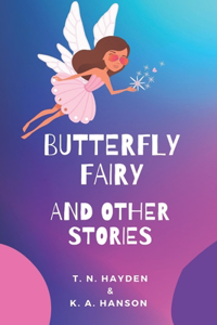 Butterfly Fairy And Other Stories