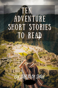 Ten Adventure Short Stories to read