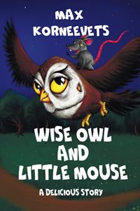 WISE OWL and LITTLE MOUSE