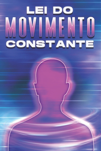 Lei Do Movimento Constante