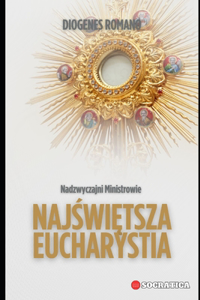 Nadzwyczajni Ministrowie Najświętsza Eucharystia