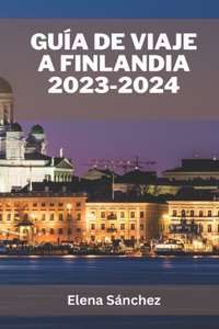 Guía de Viaje a Finlandia 2023-2024