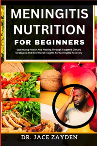 Meningitis Nutrition for Beginners