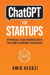 ChatGPT FOR STARTUPS