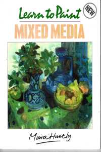 Learn to Paint Mixed Media (Collins Learn to Paint)