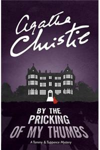 By the Pricking of My Thumbs