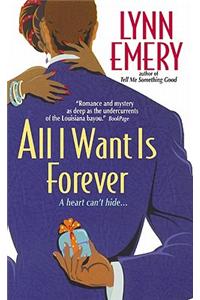 All I Want Is Forever