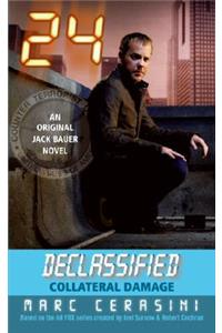 24 Declassified: Collateral Damage