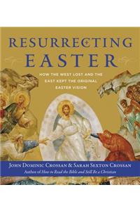 Resurrecting Easter