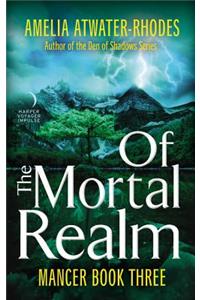 Of the Mortal Realm