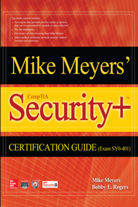 Mike Meyers' Comptia Security+ Certification Guide (Exam Sy0-401)