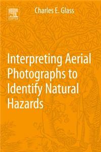 Interpreting Aerial Photographs to Identify Natural Hazards