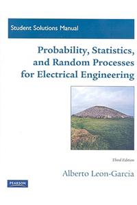Student Solutions Manual for Probability, Statistics, and Random Processes for Electrical Engineering