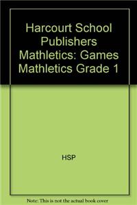 Harcourt School Publishers Mathletics: Games Mathletics Grade 1