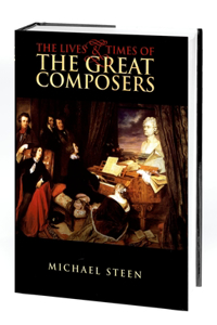 Lives and Times of the Great Composers