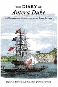 The Diary of Antera Duke, an Eighteenth-Century African Slave Trader