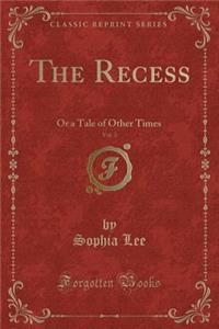 The Recess, Vol. 3