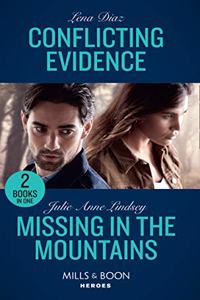 Conflicting Evidence / Missing In The Mountains