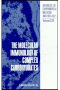The Molecular Immunology of Complex Carbohydrates