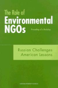 Role of Environmental Ngos: Russian Challenges, American Lessons