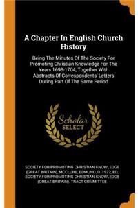 A Chapter in English Church History