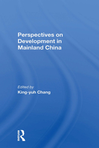 Perspectives On Development In Mainland China