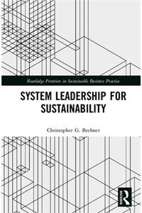 System Leadership for Sustainability