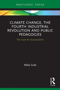 Climate Change, the Fourth Industrial Revolution and Public Pedagogies