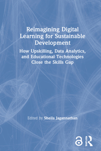 Reimagining Digital Learning for Sustainable Development