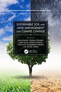 Sustainable Soil and Land Management and Climate Change