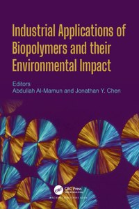 Industrial Applications of Biopolymers and Their Environmental Impact